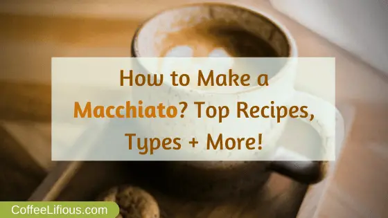 How to Make a Macchiato, thumbnail